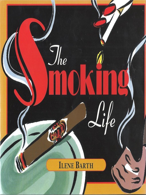 Upplýsingar um The Smoking Life eftir Ilene Barth - Biðlisti